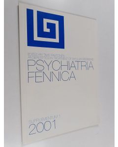 käytetty kirja Psychiatria fennica 2001 : Supplementum 1