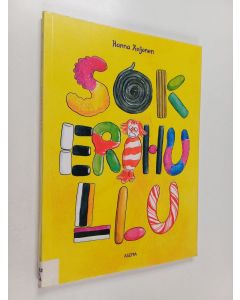 Kirjailijan Hanna Koljonen käytetty kirja Sokerihullu