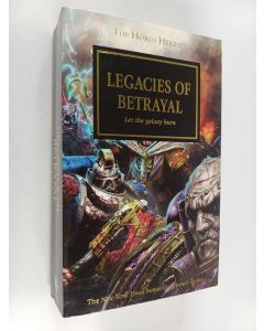 Kirjailijan Graham McNeill & Chris Wraight ym. käytetty kirja Legacies of Betrayal