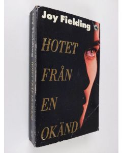 Kirjailijan Joy Fielding käytetty kirja Hotet från en okänd