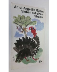 Kirjailijan Eija Kinnunen käytetty kirja Sieben auf einen Streich (ERINOMAINEN)
