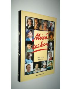 Kirjailijan Hellevi Pouta käytetty kirja Minä uskon