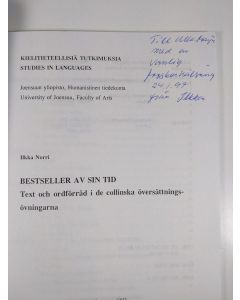 Kirjailijan Ilkka Norri käytetty kirja Bestseller av sin tid : text och ordförråd i de collinska översättningsövningarna (signeerattu)