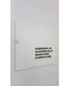 Kirjailijan Lahden taideteollinen oppilaitos = Lahti Institute of Industrial Arts käytetty kirja Ihminen ja huonekalu = Man and furniture