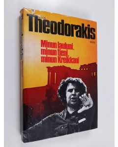 Kirjailijan Mikis Theodorakis käytetty kirja Minun lauluni, minun tieni, minun Kreikkani