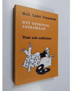 Kirjailijan Lilly Hall käytetty kirja Nyt opintoja jatkamaan Text och ordlistor