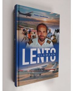 Kirjailijan Paavo Rauskanen käytetty kirja Lento elämään