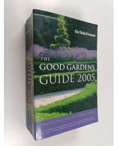 Kirjailijan Peter King & Katherine Lambert käytetty kirja Good Gardens Guide 2005