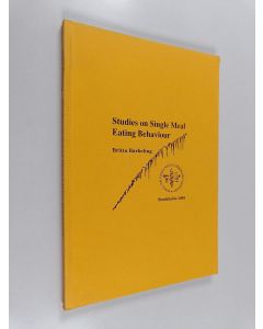 Kirjailijan Britta Barkeling käytetty kirja Studies on single meal eating behavior