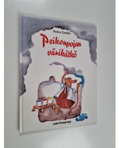 Kirjailijan Petra Szabo käytetty kirja Peikonpojan värikätkö