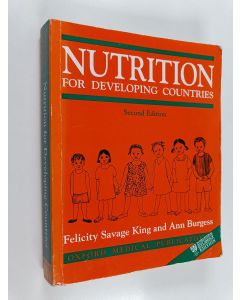 Kirjailijan Ann Burgess & Felicity S. King käytetty kirja Nutrition for Developing Countries