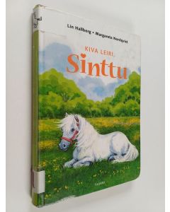 Kirjailijan Lin Hallberg käytetty kirja Kiva leiri, Sinttu