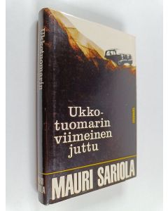Kirjailijan Mauri Sariola käytetty kirja Ukkotuomarin viimeinen juttu