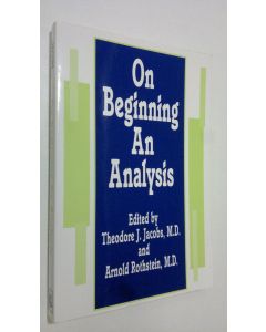 Kirjailijan Theodore J. Jacobs käytetty kirja On Beginning an Analysis (ERINOMAINEN)