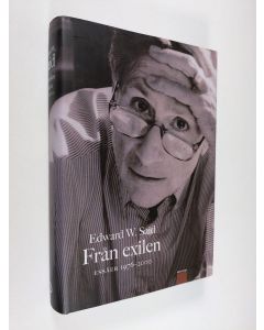 Kirjailijan Edward W. Said käytetty kirja Från exilen : [essäer 1976-2000]