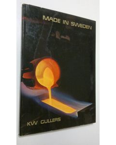 Kirjailijan K. W. Gullers käytetty kirja Made in Sweden