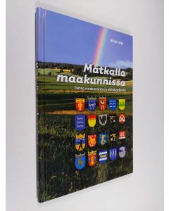 Tekijän Risto Pekkanen  käytetty kirja Matkalla maakunnissa : tietoa maakunnista ja nähtävyyksistä