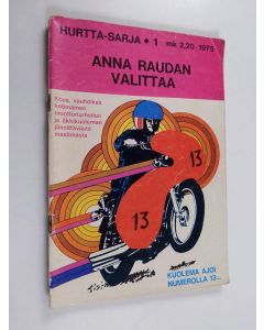 käytetty teos Hurtta-sarja 1/1975 : Anna raudan valittaa