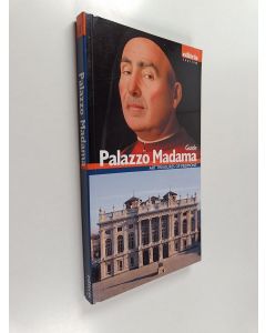 Kirjailijan Enrica Pagella käytetty kirja Guida Palazzo Madama - Art treasures of Piedmont