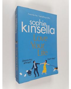 Kirjailijan Sophie Kinsella käytetty kirja Love Your Life
