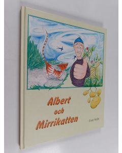 Kirjailijan Eivor Holm käytetty kirja Albert och Mirrikatten