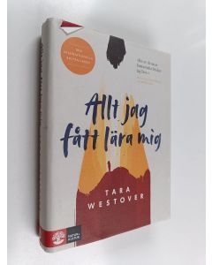 Kirjailijan Tara Westover käytetty kirja Allt jag fått lära mig