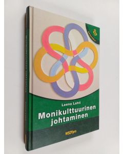 Kirjailijan Leena Lahti käytetty kirja Monikulttuurinen johtaminen