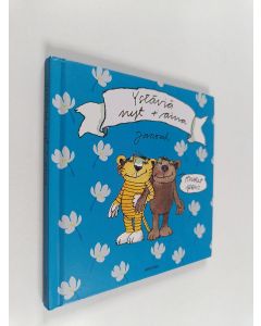 Kirjailijan Janosch käytetty kirja Ystäviä nyt + aina : huolet pois!