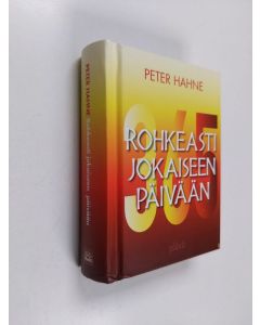 Kirjailijan Peter Hahne käytetty kirja Rohkeasti jokaiseen päivään