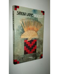 Kirjailijan Sirkka Laine käytetty kirja Tasoissa