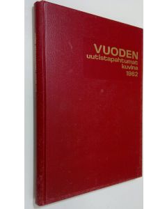Tekijän Pirkko Greis  käytetty kirja Vuoden uutistapahtumat kuvina : 1962