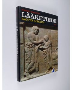 Kirjailijan Roberto Margotta käytetty kirja Lääketiede kautta aikojen