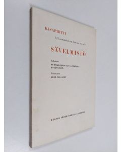 Tekijän Yrjö Väisänen  käytetty kirja Kisapirtti : 125 suomalaista kansantanssia : sävelmistö