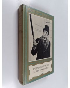 Kirjailijan John Galsworthy käytetty kirja Förmöget folk