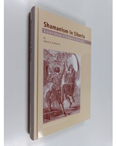Kirjailijan Andrei A. Znamenski käytetty kirja Shamanism in Siberia : Russian records of indigenous spirituality