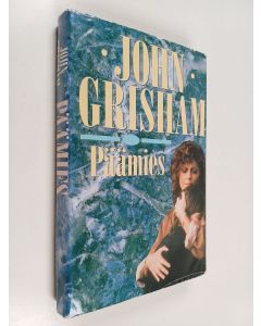 Kirjailijan John Grisham käytetty kirja Päämies