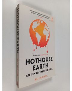 Kirjailijan Bill McGuire käytetty kirja Hothouse Earth : an inhabitant's guide