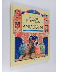 Kirjailijan H. C. Andersen käytetty kirja Andersen - suuret satuklassikot