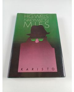 Kirjailijan H. G. Wells käytetty kirja Näkymätön mies : jännitysromaani