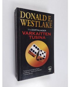 Kirjailijan Donald E Westlake käytetty kirja Varkaitten tusina