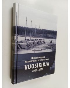 käytetty kirja Uudenkaupungin merihistoriallisen yhdistyksen vuosikirja 2008-2009