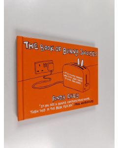 Kirjailijan Andy Riley käytetty kirja The book of bunny suicides