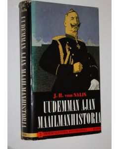 Kirjailijan J. R. von Salis käytetty kirja Uudemman ajan maailmanhistoria 2, Imperialistisia ristiriitoja