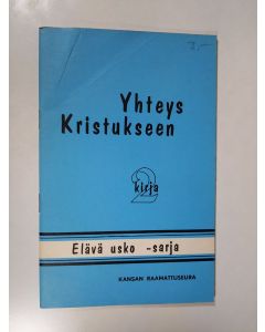 käytetty teos Yhteys Kristukseen 2. kirja
