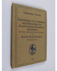 Kirjailijan Robert Haussner käytetty kirja Sammlung von Aufgaben und Beispielen zur Analytischen Geometrie der Ebene