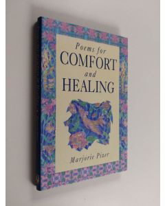 Kirjailijan Marjorie Pizer käytetty kirja Poems for comfort and healing