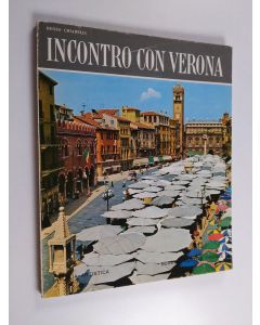 Kirjailijan Renzo Chiarelli käytetty kirja Incontro con Verona
