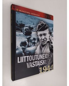 käytetty kirja Liittoutuneiden vastaisku 1944 : Osa 1