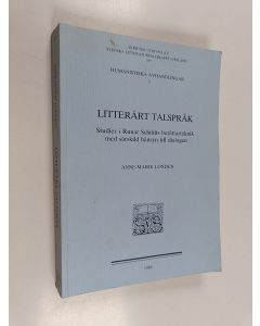 Kirjailijan Anne-Marie Londen käytetty kirja Litterärt talspråk. Studier i Runar Schildts berättarteknik med särskild hänsyn till dialogen