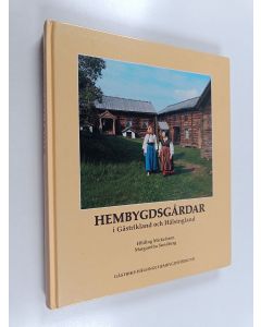 Kirjailijan Hilding Mickelsson käytetty kirja Hembygdsgårdar i Gästrikland och Hälsingland